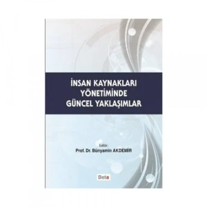 İnsan Kaynakları Yönetiminde Güncel Yaklaşımlar