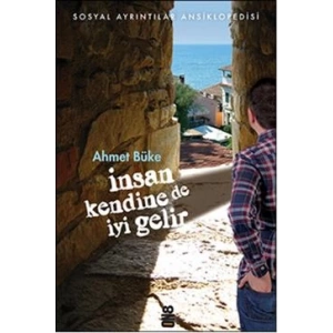 İnsan Kendine de İyi Gelir