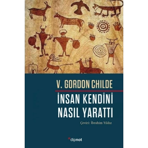 İnsan Kendini Nasıl Yarattı