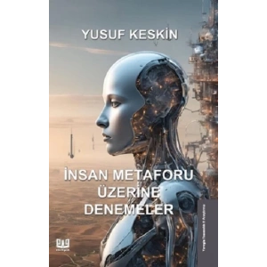 İnsan Metaforu Üzerine Denemeler