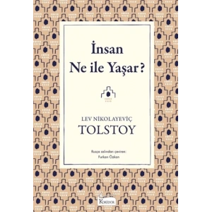 İnsan Ne İle Yaşar?