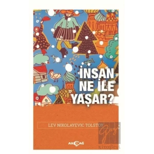 İnsan Ne İle Yaşar?