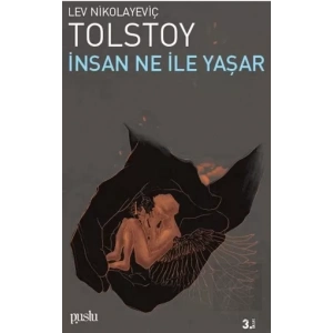 İnsan Ne İle Yaşar