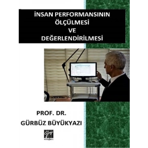 İnsan Performansının Ölçülmesi ve Değerlendirilmesi - Prof. Dr. Gürbüz Büyükyazı