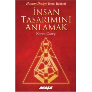 İnsan Tasarımını Anlamak