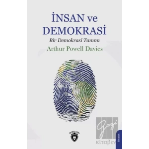 İnsan ve Demokrasi (Bir Demokrasi Tanımı)