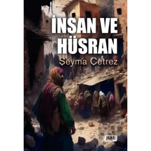İnsan ve Hüsran