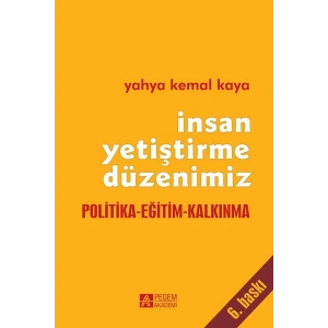 İnsan Yetiştirme Düzenimiz