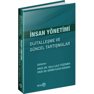 İnsan Yönetimi Dijitalleşme ve Güncel Tartışmalar