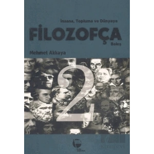 İnsana, Topluma ve Dünyaya Filozofça Bakış
