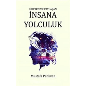 İnsana Yolculuk