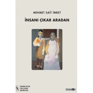 İnsanı Çıkar Aradan