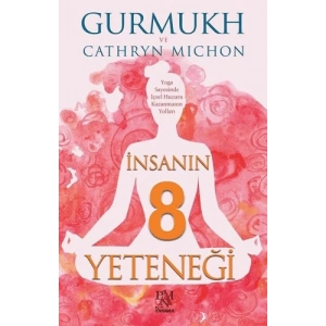 İnsanın 8 Yeteneği