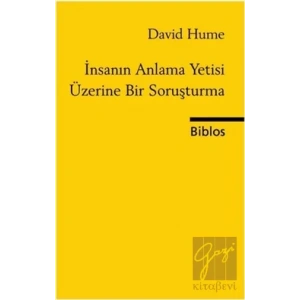 İnsanın Anlama Yetisi Üzerine Bir Soruşturma