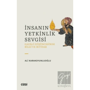 İnsanın Yetkinlik Sevgisi