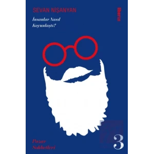İnsanlar Nasıl Koyunlaştı? Pazar Sohbetleri - 3