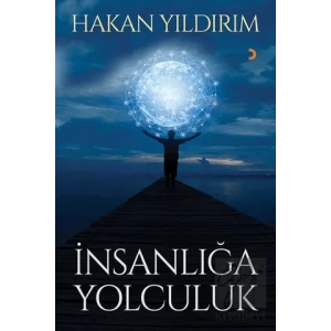 İnsanlığa Yolculuk