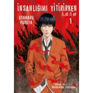 İnsanlığımı Yitirirken Cilt 1