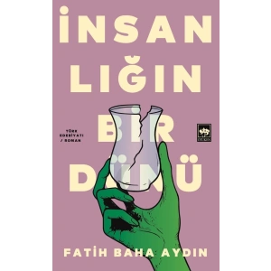 İnsanlığın Bir Dünü