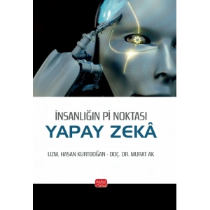 İnsanlığın Pi Noktası: YAPAY ZEKÂ