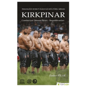 İnsanlığın Somut Olmayan Kültürel Mirası: Kırkpınar - Cumhuriyet Dönemi İlkleri, Başpehlivanları