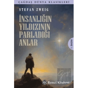 İnsanlığın Yıldızının Parladığı Anlar