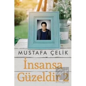 İnsansa Güzeldir 2