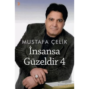 İnsansa Güzeldir 4