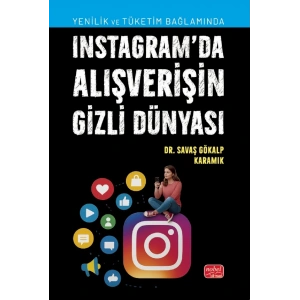 Instagram’da Alışverişin Gizli Dünyası