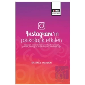 Instagramın Psikolojik Etkileri