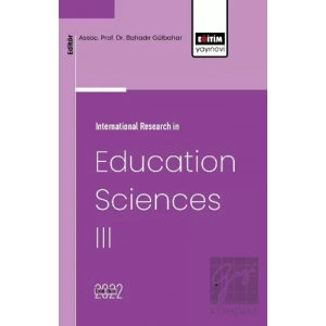 International Research in Education Sciences III