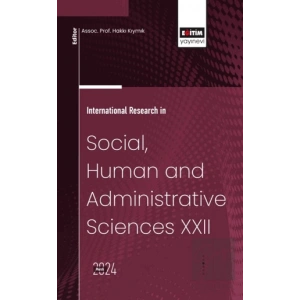 International Research in Social, Human and Administrative Sciences XXII