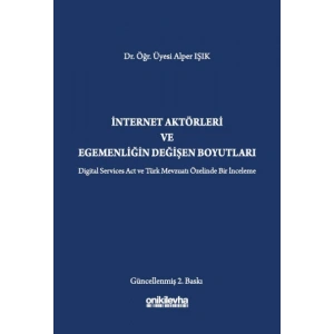 İnternet Aktörleri ve Egemenliğin Değişen Boyutları