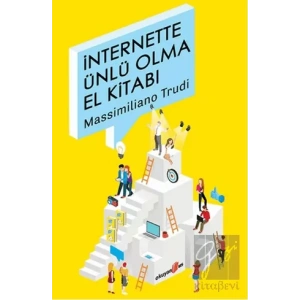 İnternette Ünlü Olma El Kitabı