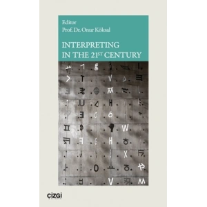 Interpreting in The 21st Century