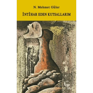 İntihar Eden Kutsallarım