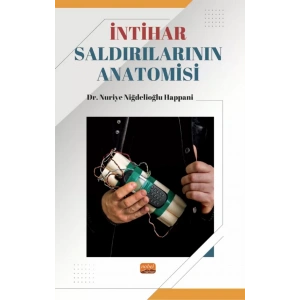 İntihar Saldırılarının Anatomisi