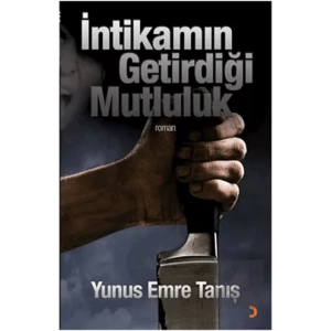 İntikamın Getirdiği Mutluluk
