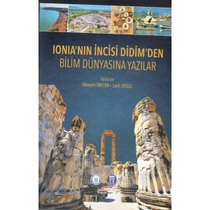 Ionia’nın İncisi Didim’den Bilim Dünyasına Yazılar (Sıvama Cilt)