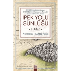 İpek Yolu Günlüğü (1. Kitap)