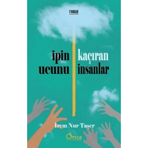 İpin Ucunu Kaçıran İnsanlar
