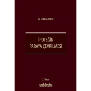 İpoteğin Paraya Çevrilmesi