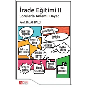 İrade Eğitimi 2- Sorularla Anlamlı Hayat