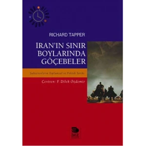 İranın Sınır Boylarında Göçebeler; Şahsevenlerin Toplumsal ve Politik Tarihi