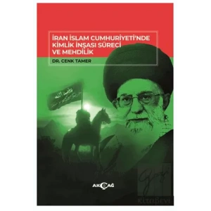 İran İslam Cumhuriyetinde Kimlik İnşası Süreci Ve Mehdilik