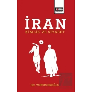 İran - Kimlik ve Siyaset