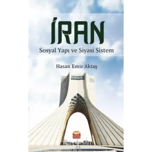 İRAN – Sosyal Yapı ve Siyasi Sistem