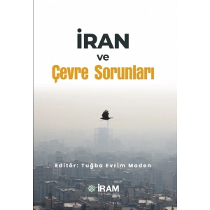 İran ve Çevre Soırunları