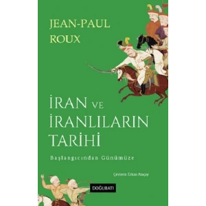 İran ve İranlıların Tarihi