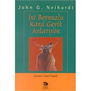 İri Boynuzlu Kara Geyik Anlatıyor